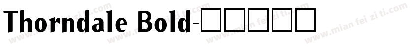 Thorndale Bold字体转换